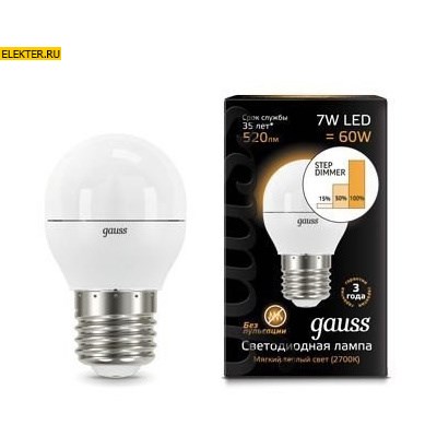 Лампа светодиодная Gauss LED "Шар" E27 7W 520lm 3000K step dimmable арт 105102107-S 105102107-S - фото 19745