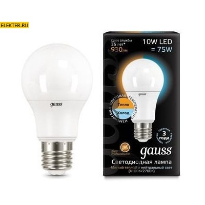 Лампа светодиодная Gauss LED A60 10W E27 930lm 3000K/4100K CTC "Груша" арт 102502110-T 102502110-T - фото 19759